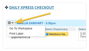 Shows the patient drop-down button on the Daily Express checkout card which allows you to go to the patient workspace or print a patient label.  Shows a portion of the Daily Express checkout card where you can click on the action button to go to a workspace.  How to print a patient label from the Daily Express checkout.